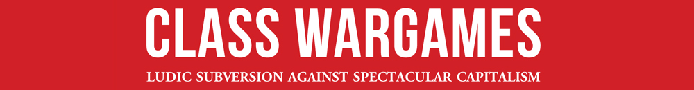 Class Wargames: ludic subversion in the bureaucratic society of controlled consumption